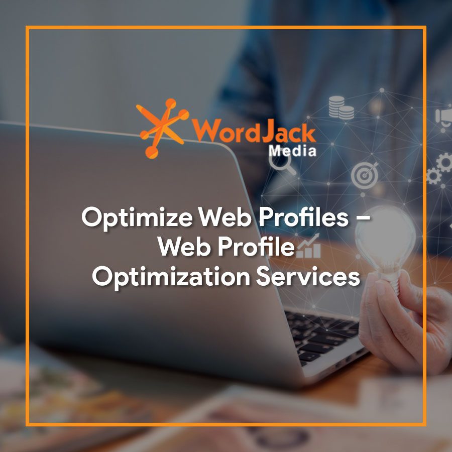 Optimize Web Profiles