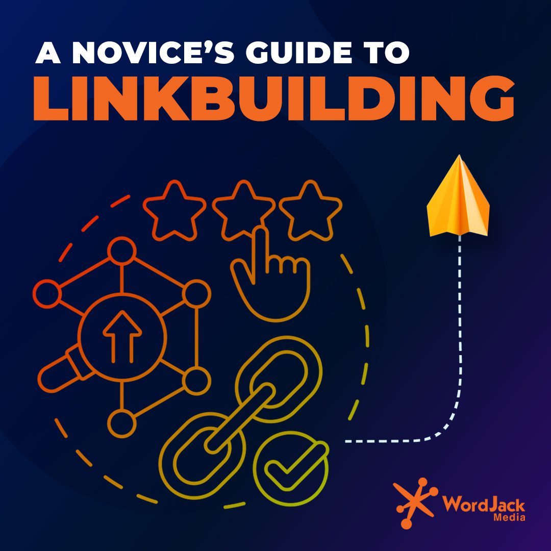 A Novice’s Guide to Linkbuilding