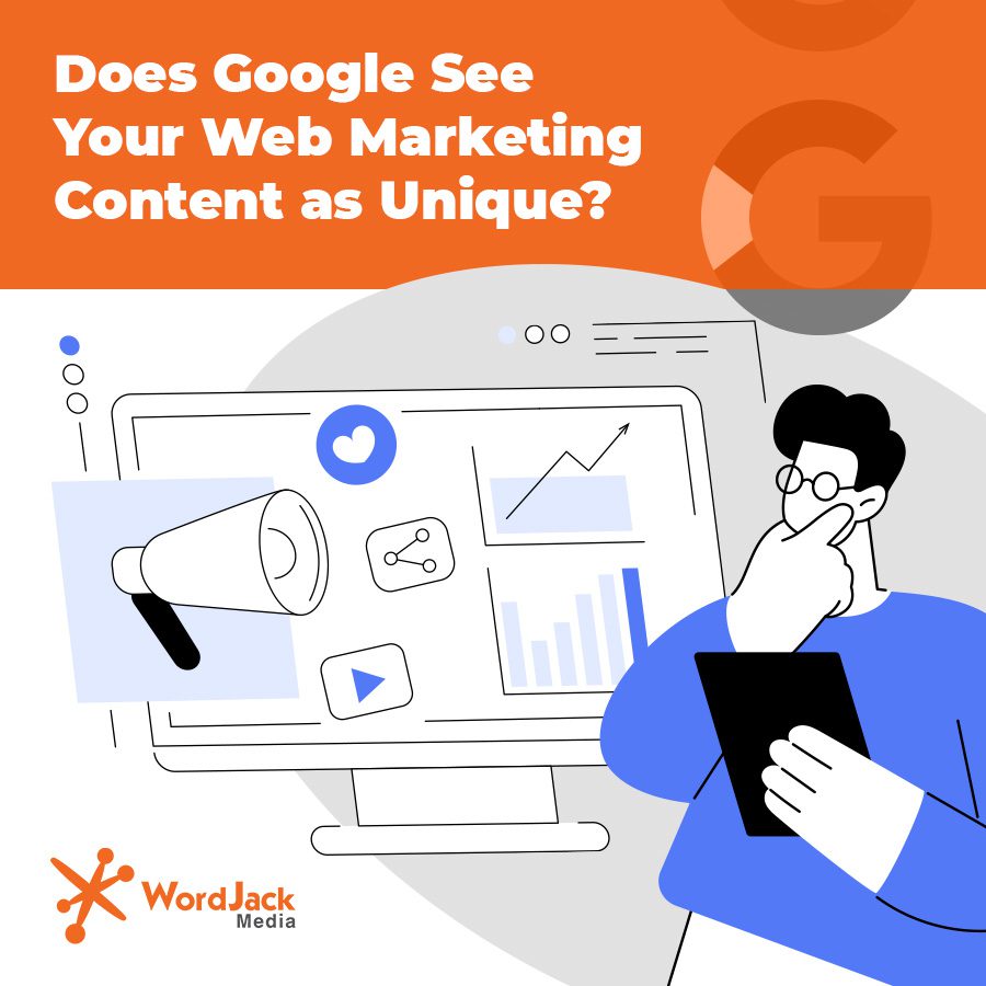 [Quick Tips] Does Google See Your Web Marketing Content as Unique?