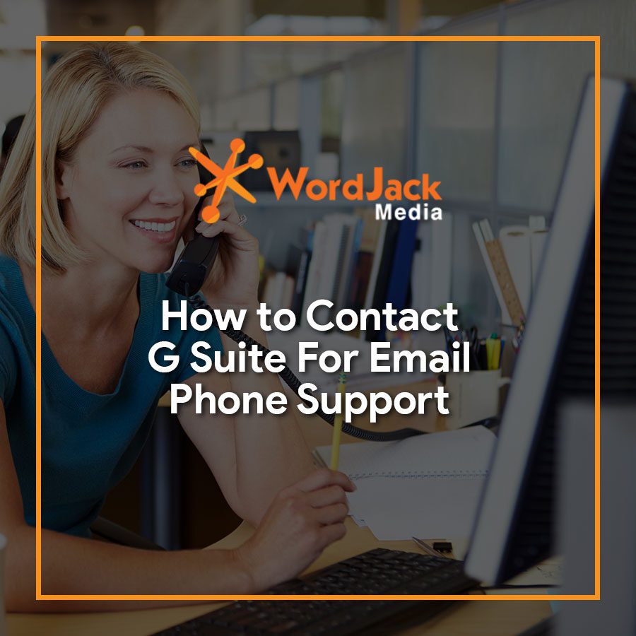 How to Contact G Suite For Email Phone Support