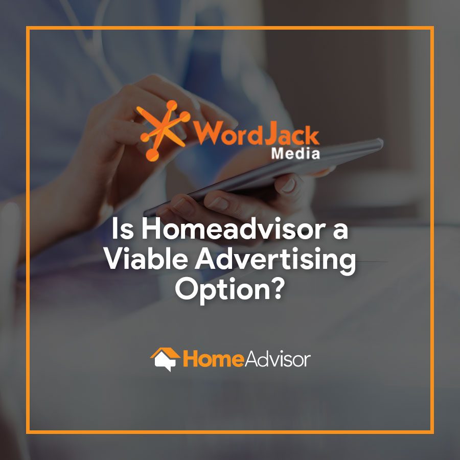 Is Homeadvisor a viable advertising option while your Google Account Verification is delayed?