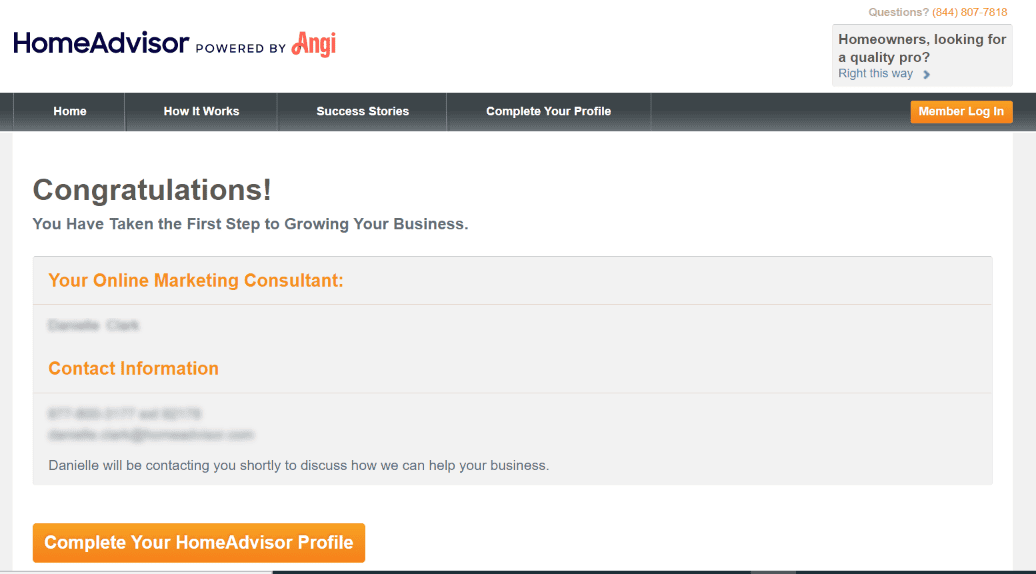 You can click “complete your HomeAdvisor profile to continue with the setup